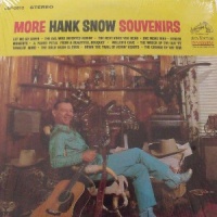 Hank Snow - More Souvenirs